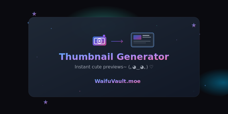 Thumbnail Generator - WaifuVault